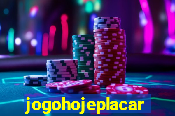 jogohojeplacar