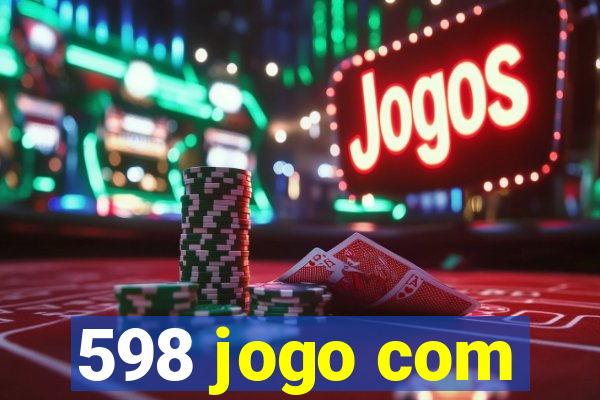 598 jogo com