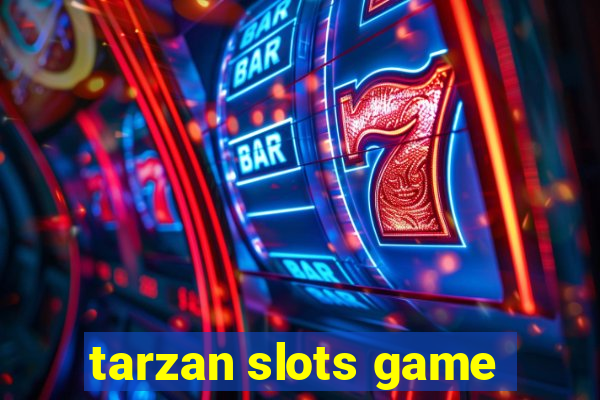 tarzan slots game