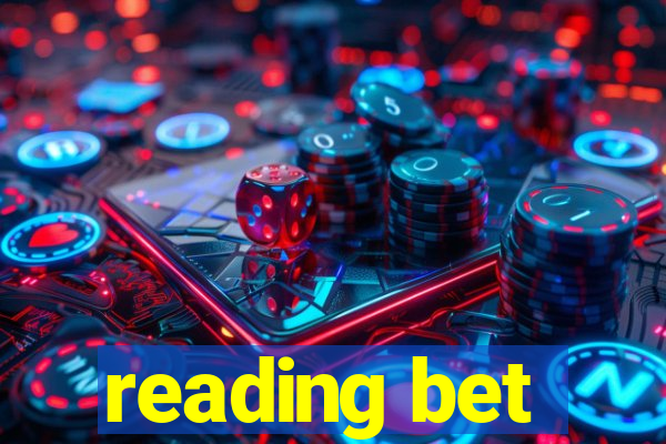 reading bet