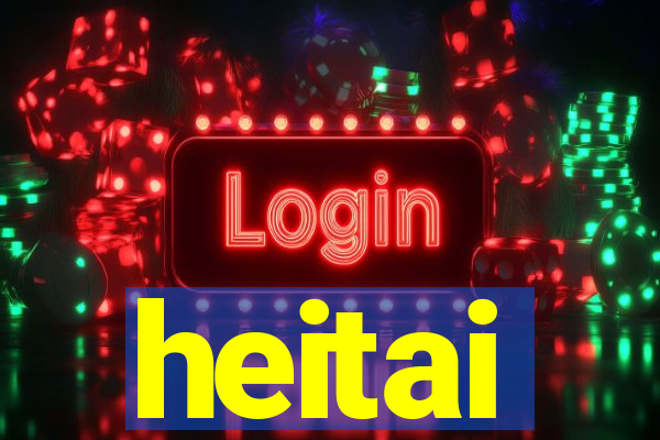 heitai