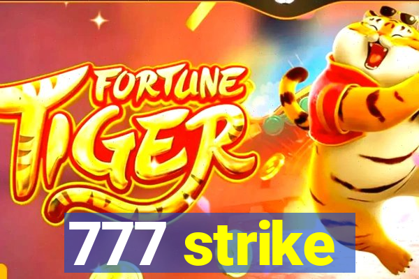 777 strike