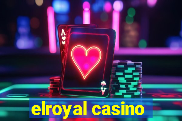 elroyal casino