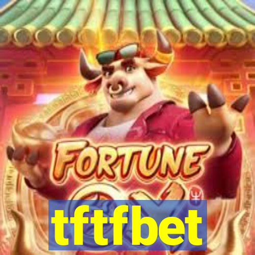 tftfbet