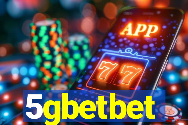 5gbetbet