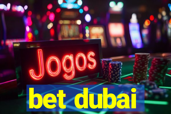 bet dubai