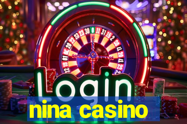 nina casino