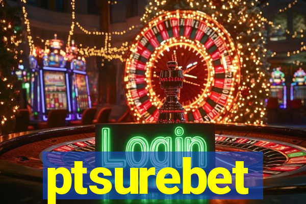 ptsurebet