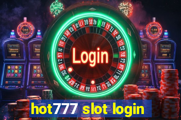 hot777 slot login