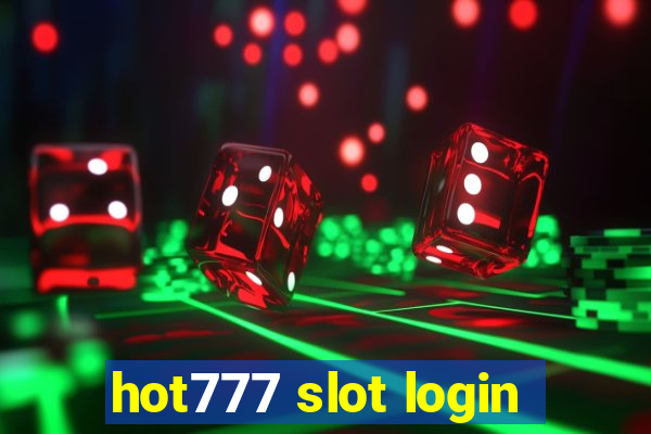 hot777 slot login