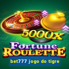 bet777 jogo do tigre