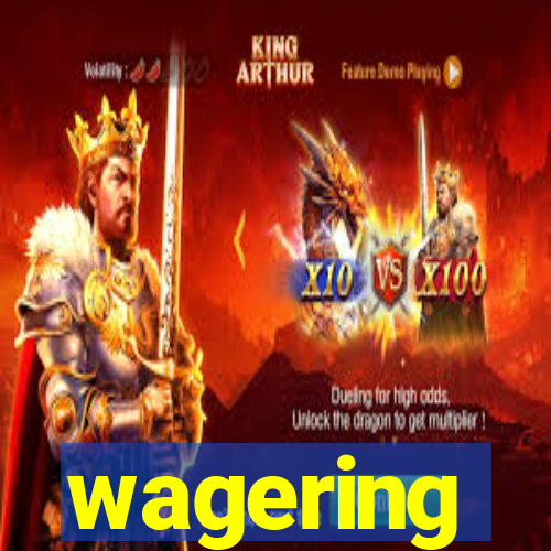 wagering