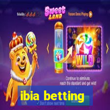 ibia betting