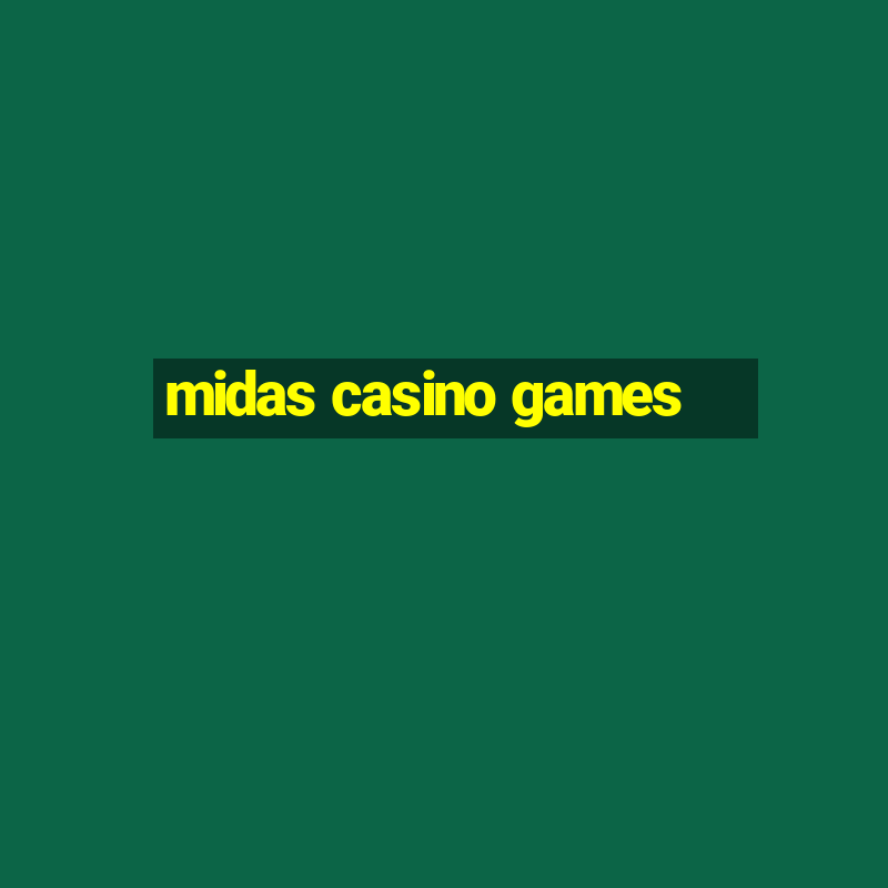 midas casino games