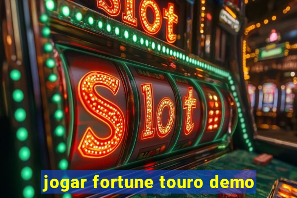 jogar fortune touro demo