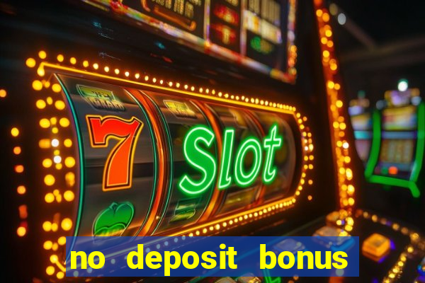 no deposit bonus free spins casino