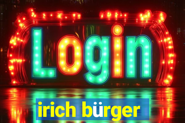 irich bürger