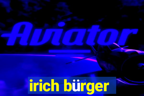 irich bürger