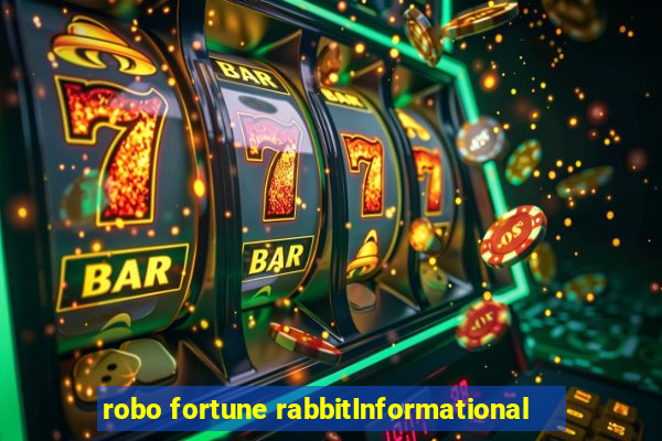 robo fortune rabbitInformational