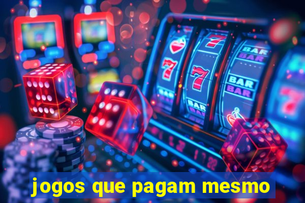 jogos que pagam mesmo