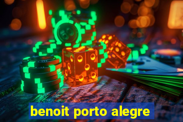 benoit porto alegre