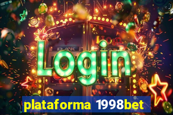 plataforma 1998bet