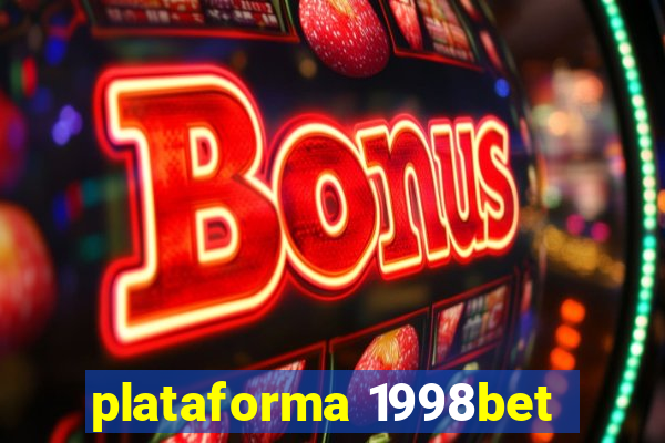 plataforma 1998bet