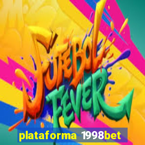 plataforma 1998bet