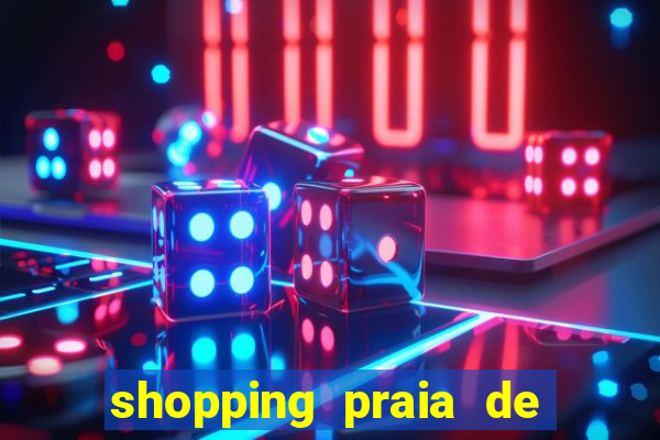 shopping praia de belas cinema