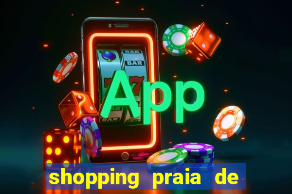 shopping praia de belas cinema