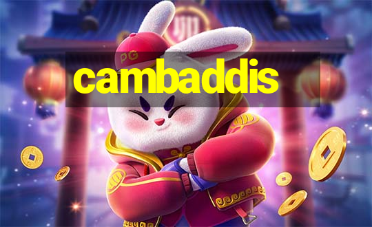 cambaddis