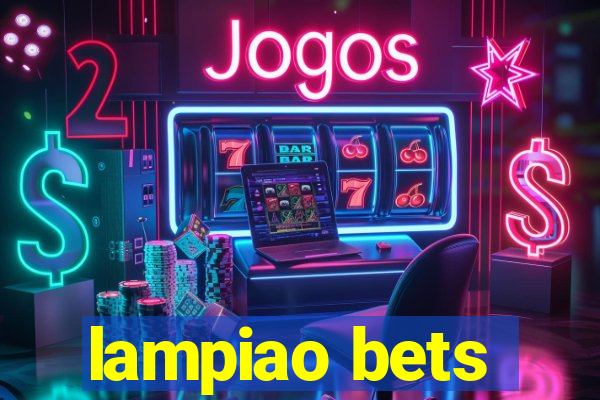 lampiao bets