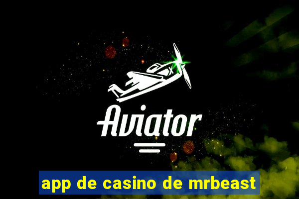 app de casino de mrbeast