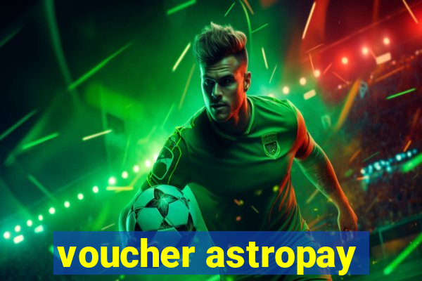 voucher astropay