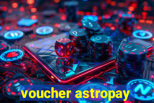 voucher astropay