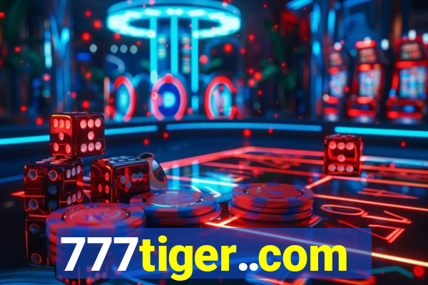 777tiger..com