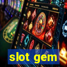 slot gem