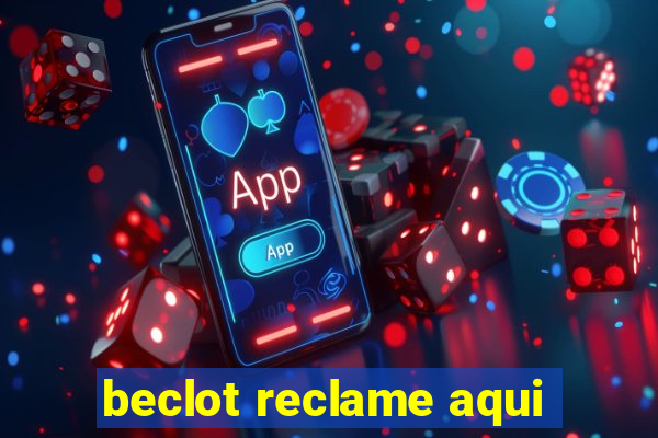 beclot reclame aqui