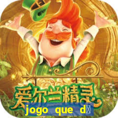 jogo que d谩 dinheiro sem depositar