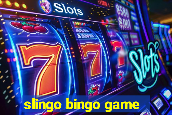 slingo bingo game