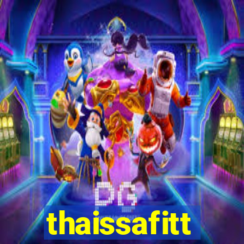 thaissafitt