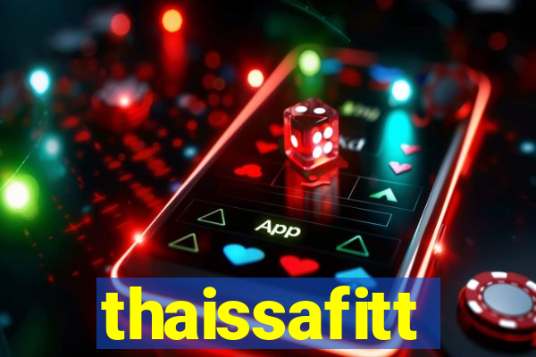 thaissafitt