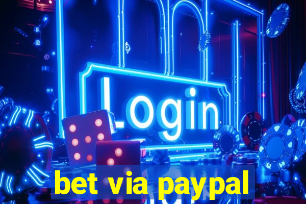 bet via paypal