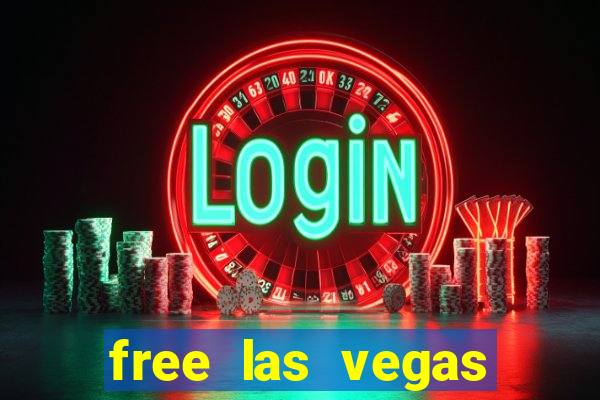 free las vegas casino slot machines