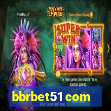 bbrbet51 com