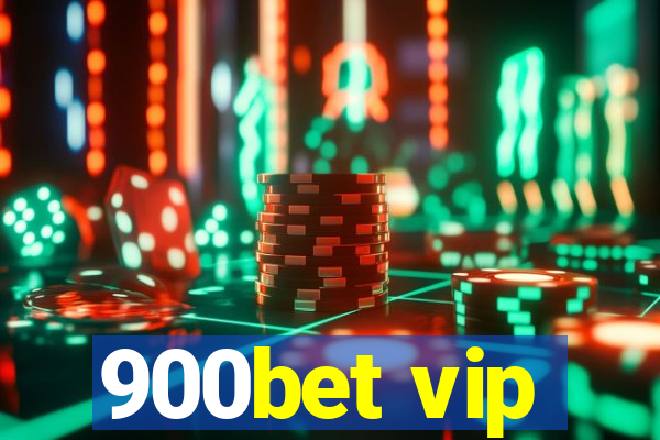 900bet vip