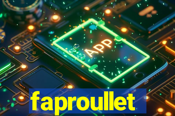 faproullet