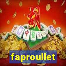 faproullet