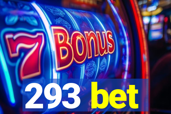 293 bet