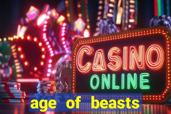 age of beasts infinity reels slot free play